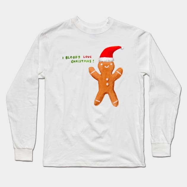 I Bloody Love Christmas! Long Sleeve T-Shirt by Sophie Corrigan
